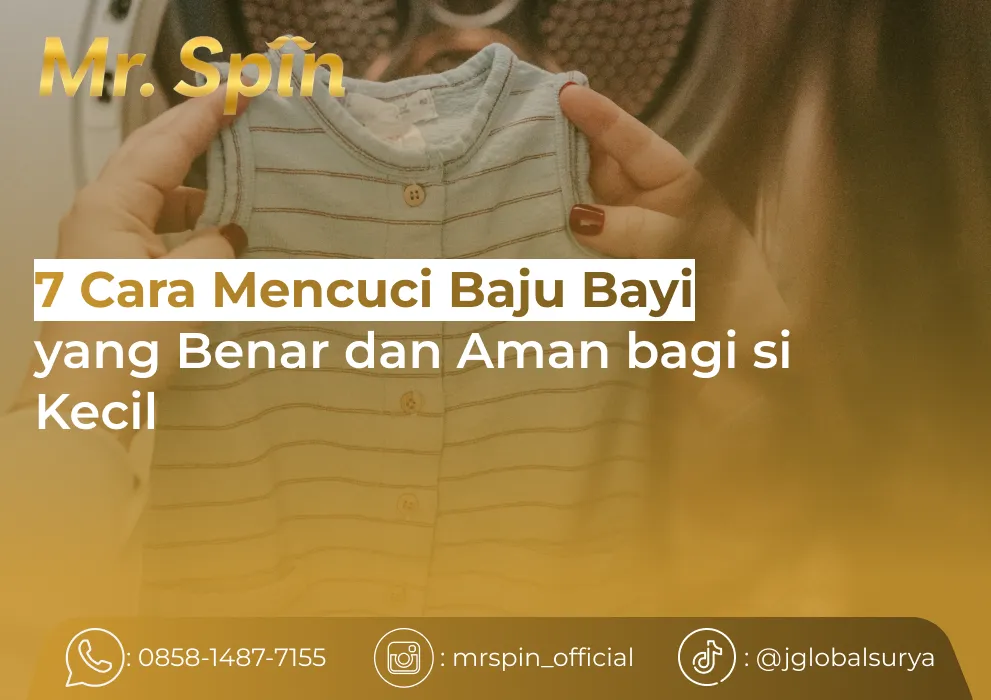7 Cara Mencuci Baju Bayi yang Benar dan Aman Bagi si Kecil - Mr Spin Laundry