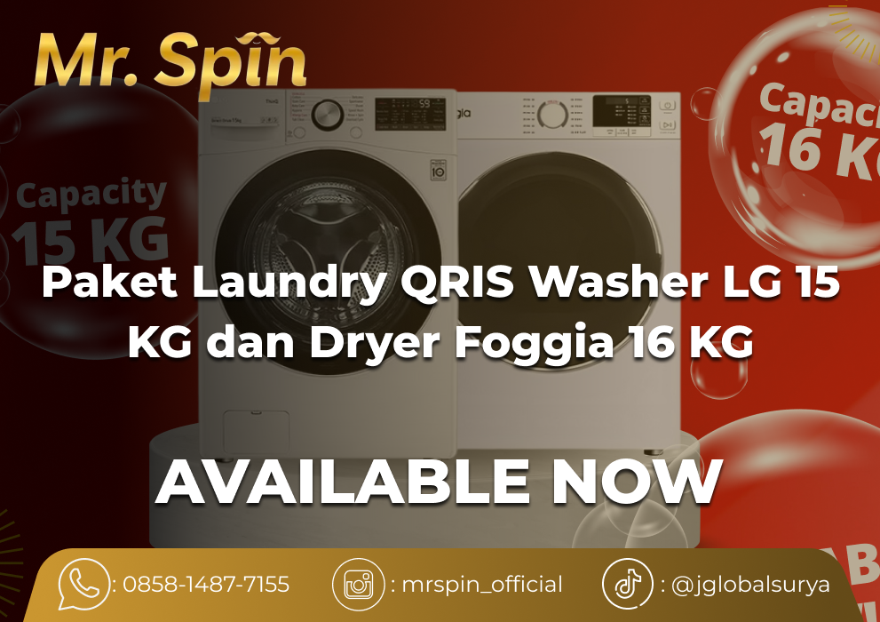 Paket Laundry QRIS Washer LG 15 KG dan Dryer Foggia 16 KG - Mr. Spin Laundry
