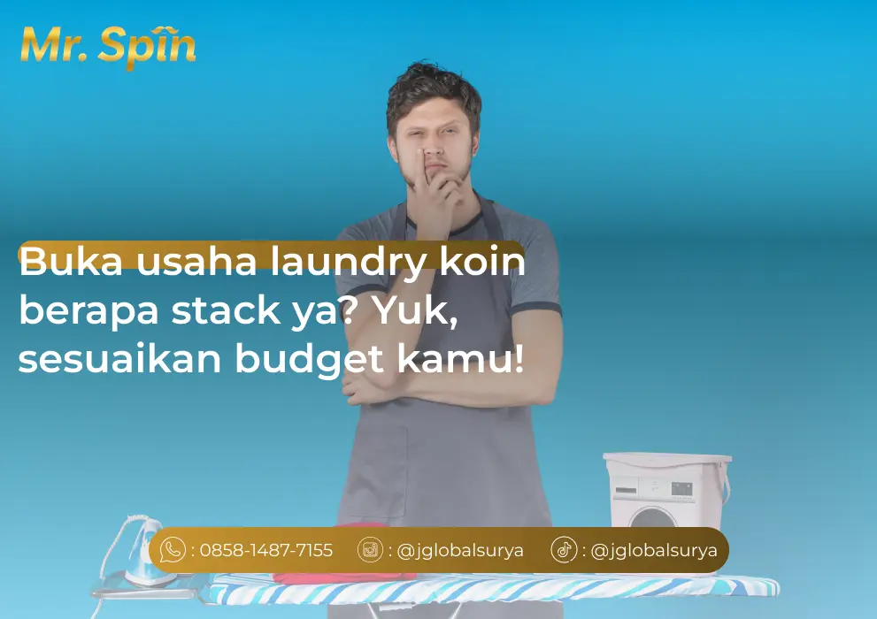 Buka usaha laundry koin berapa stack ya? Yuk, sesuaikan budget kamu! - Mr. Spin Laundry