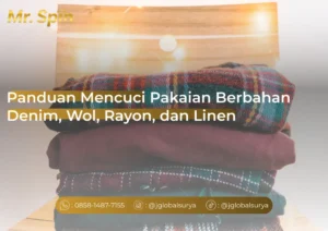 Panduan Mencuci Pakaian Berbahan Denim, Wol, Rayon, dan Linen - Mr Spin Laundry